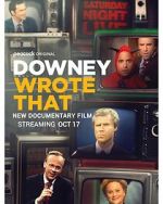 Watch Downey Wrote That Gomovies