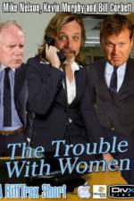 Watch Rifftrax The Trouble With Women Gomovies