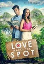 Watch Love Marks the Spot Gomovies