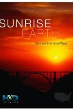 Watch Sunrise Earth Greatest Hits: East West Gomovies