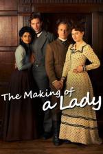 Watch The Making of a Lady Gomovies