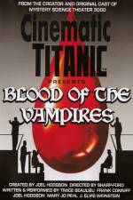 Watch Cinematic Titanic Blood of the Vampires Gomovies