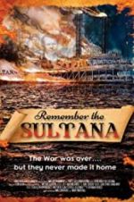 Watch Remember the Sultana Gomovies