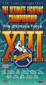 Watch UFC 13: The Ultimate Force Gomovies