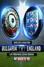Watch Bulgaria vs England Gomovies