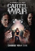 Watch Cartel War Gomovies