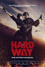 Watch Hard Way: The Action Musical (Short 2017) Gomovies