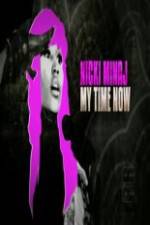 Watch Nicki Minaj My Time Now Gomovies