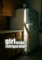 Watch Girl in the Refrigerator Gomovies123