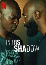 Watch In His Shadow Gomovies