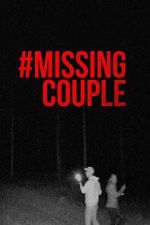 Watch #MissingCouple Gomovies
