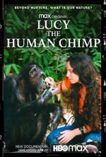 Watch Lucy, the Human Chimp Gomovies