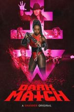 Watch Dark Match Gomovies