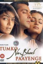 Watch Tumko Na Bhool Paayenge Gomovies