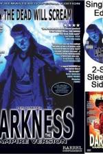 Watch Darkness Gomovies