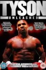 Watch Tyson Unleashed Gomovies