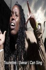 Watch Tourettes I Swear I Can Sing Gomovies