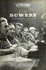 Watch On the Bowery Gomovies