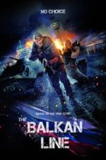 Watch The Balkan Line Gomovies