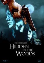 Watch Hidden in the Woods Gomovies