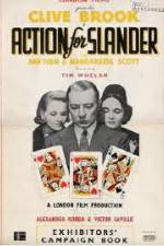 Watch Action for Slander Gomovies
