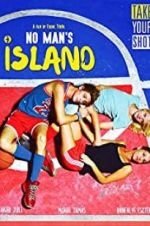 Watch No Man\'s Island Gomovies