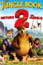 Watch The Jungle Book Return 2 the Jungle Gomovies