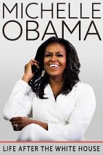 Watch Michelle Obama: Life After the White House Gomovies