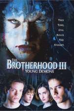 Watch The Brotherhood III Young Demons Gomovies