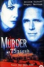 Watch Murder at 75 Birch Gomovies