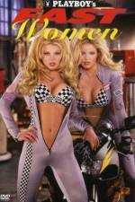 Watch Playboy Fast Women Gomovies