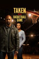 Watch Taken at a Basketball Game Gomovies