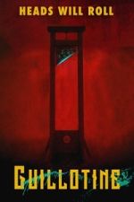 Watch Guillotine Gomovies