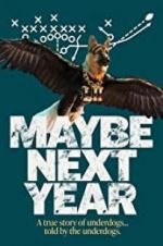 Watch Maybe Next Year Gomovies