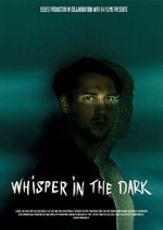 Watch Whisper in the dark Gomovies