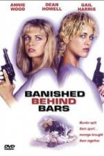 Watch Cellblock Sisters: Banished Behind Bars Gomovies