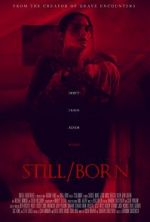 Watch Still/Born Gomovies