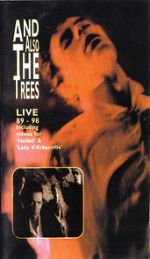 Watch And Also the Trees: Live 89-98 Gomovies