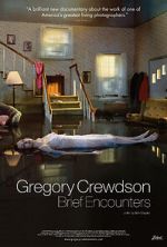 Watch Gregory Crewdson: Brief Encounters Gomovies