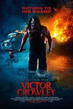 Watch Victor Crowley Gomovies
