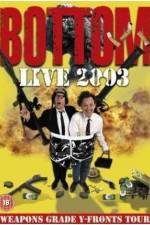 Watch Bottom Live 2003 Weapons Grade Y-Fronts Tour Gomovies
