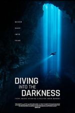 Watch Diving Into The Darkness Gomovies123