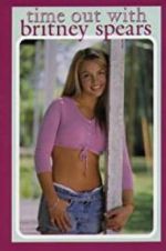 Watch Time Out with Britney Spears Gomovies