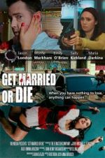 Watch Get Married or Die Gomovies