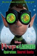 Watch Prep & Landing Stocking Stuffer: Operation: Secret Santa (TV Short 2010) Gomovies