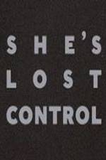 Watch She's Lost Control Gomovies