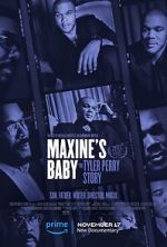 Watch Maxine\'s Baby: The Tyler Perry Story Gomovies