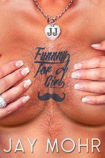 Watch Jay Mohr: Funny for a Girl Gomovies