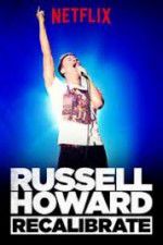 Watch Russell Howard Recalibrate Gomovies