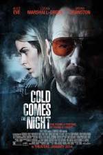 Watch Cold Comes the Night Gomovies